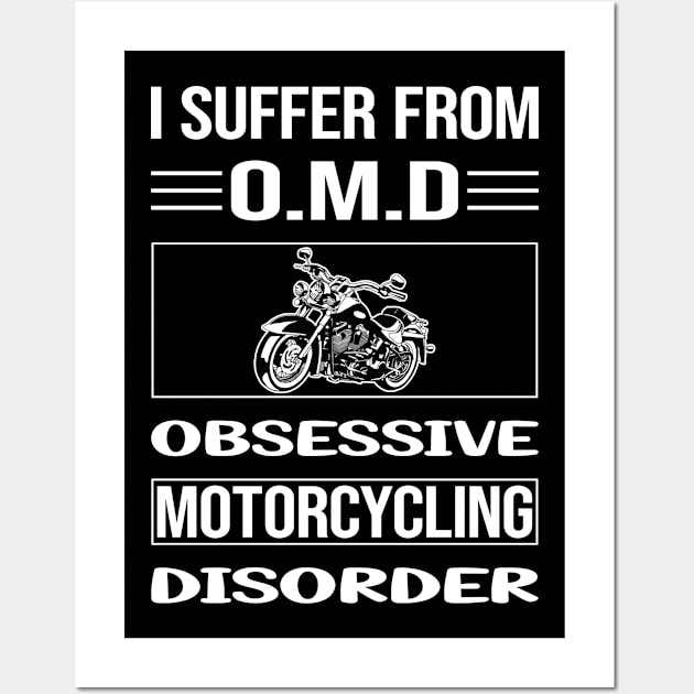 Funny Obsessive Motorcycling Motorcycle Motorbike Motorbiker Biker Wall Art by relativeshrimp